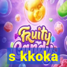 s kkoka